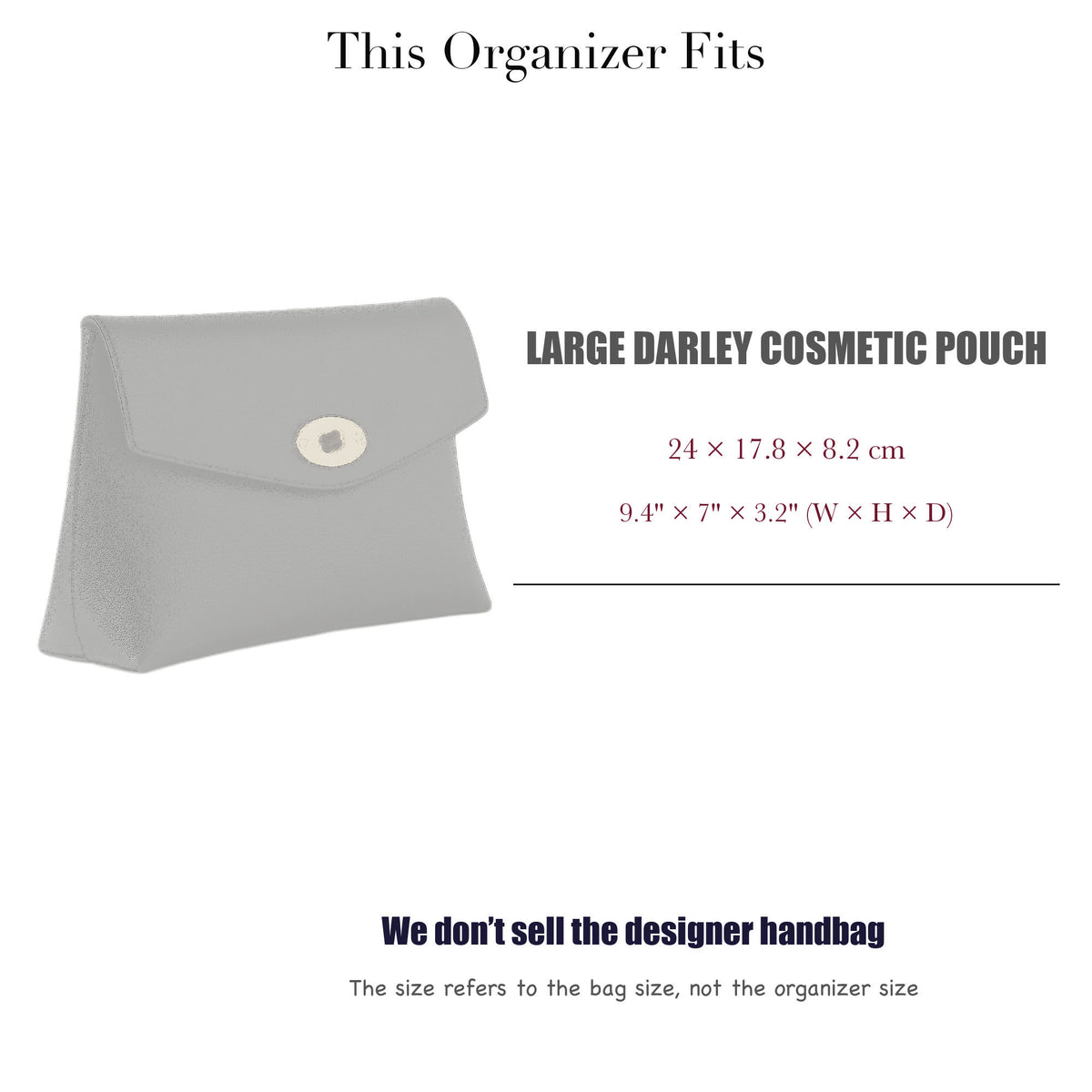 Bag Insert for (Mulberry, Large Darley Cosmetic Pouch) Organizer of Silk Fabric