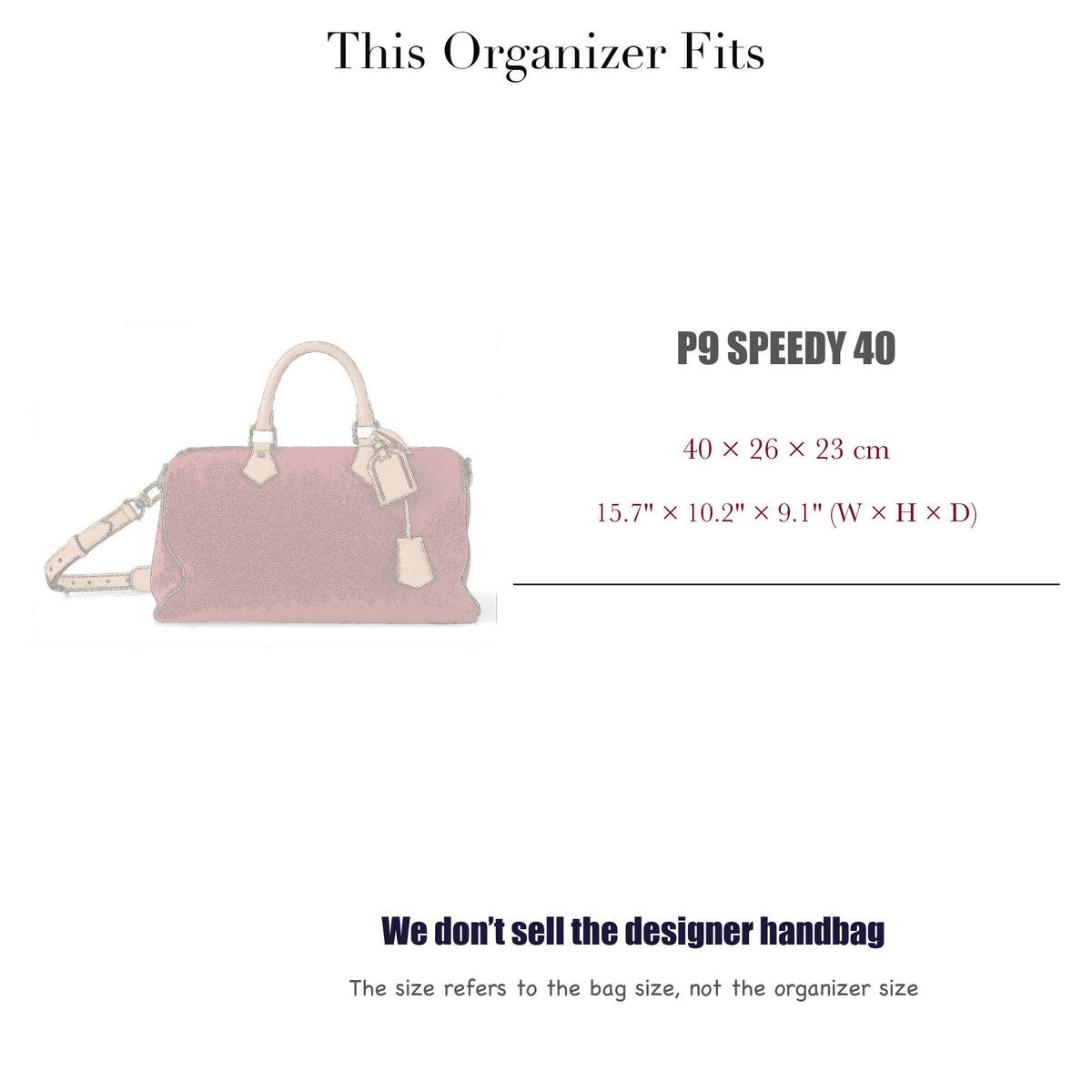 Bag Insert for (LV, P9 Speedy 40) Organizer of Silk Fabric
