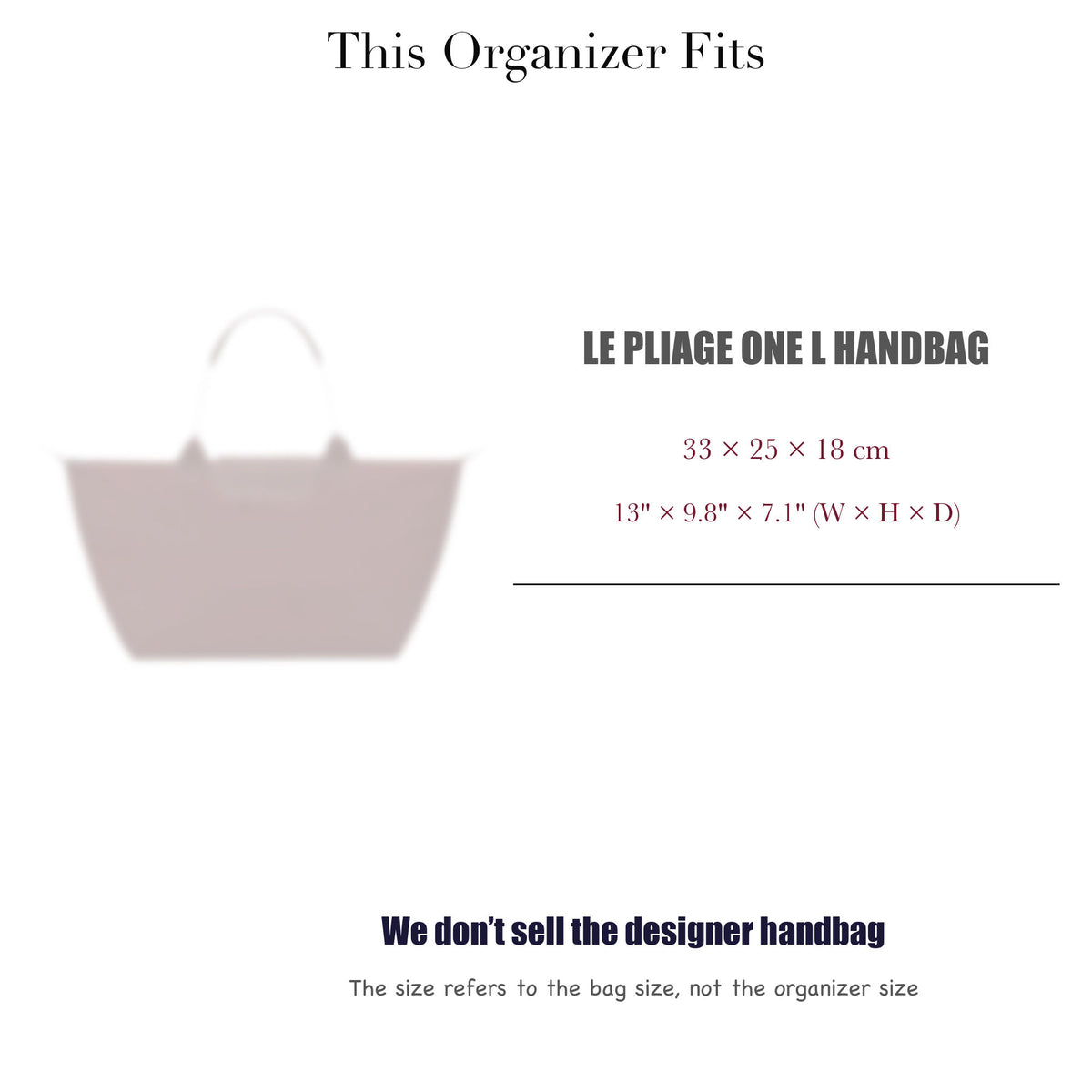Bag Insert for (Longchamp, Le Pliage One L Handbag) Organizer of Felt Fabric