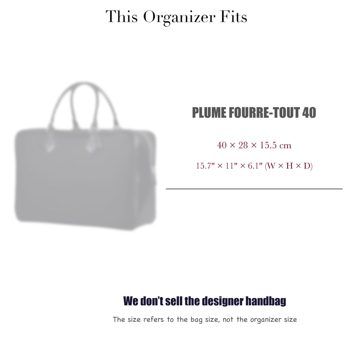 Bag Insert for (Hermes, Plume Fourre-Tout 40) Organizer of Felt Fabric